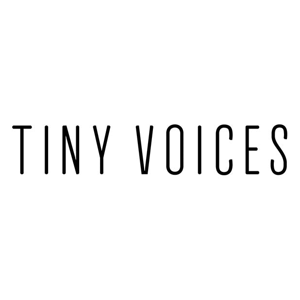 TINY VOICES