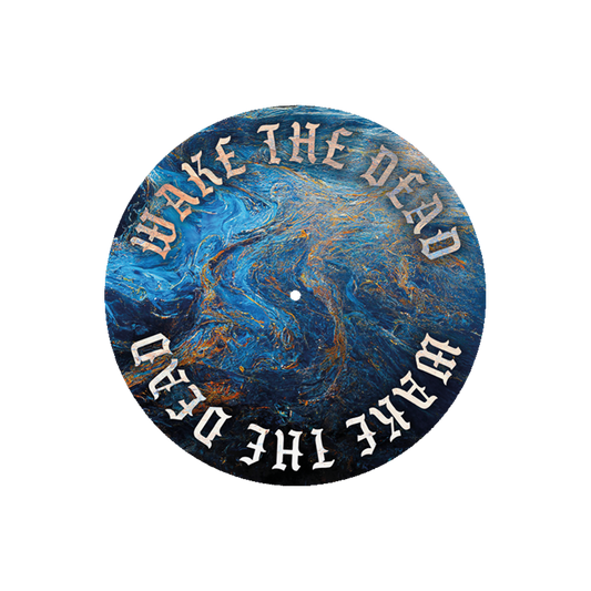 WAKE THE DEAD - "The Great Disappointment" Slipmat