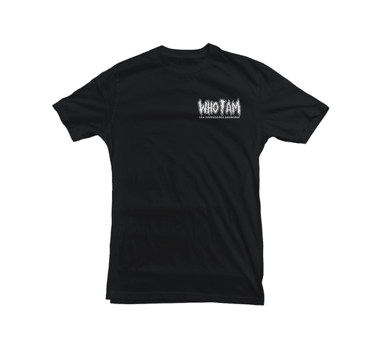 WHO I AM - "Kill My Bane" Tee