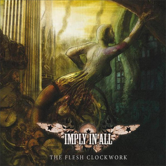 IMPLY IN ALL "The Flesh Clockwork"