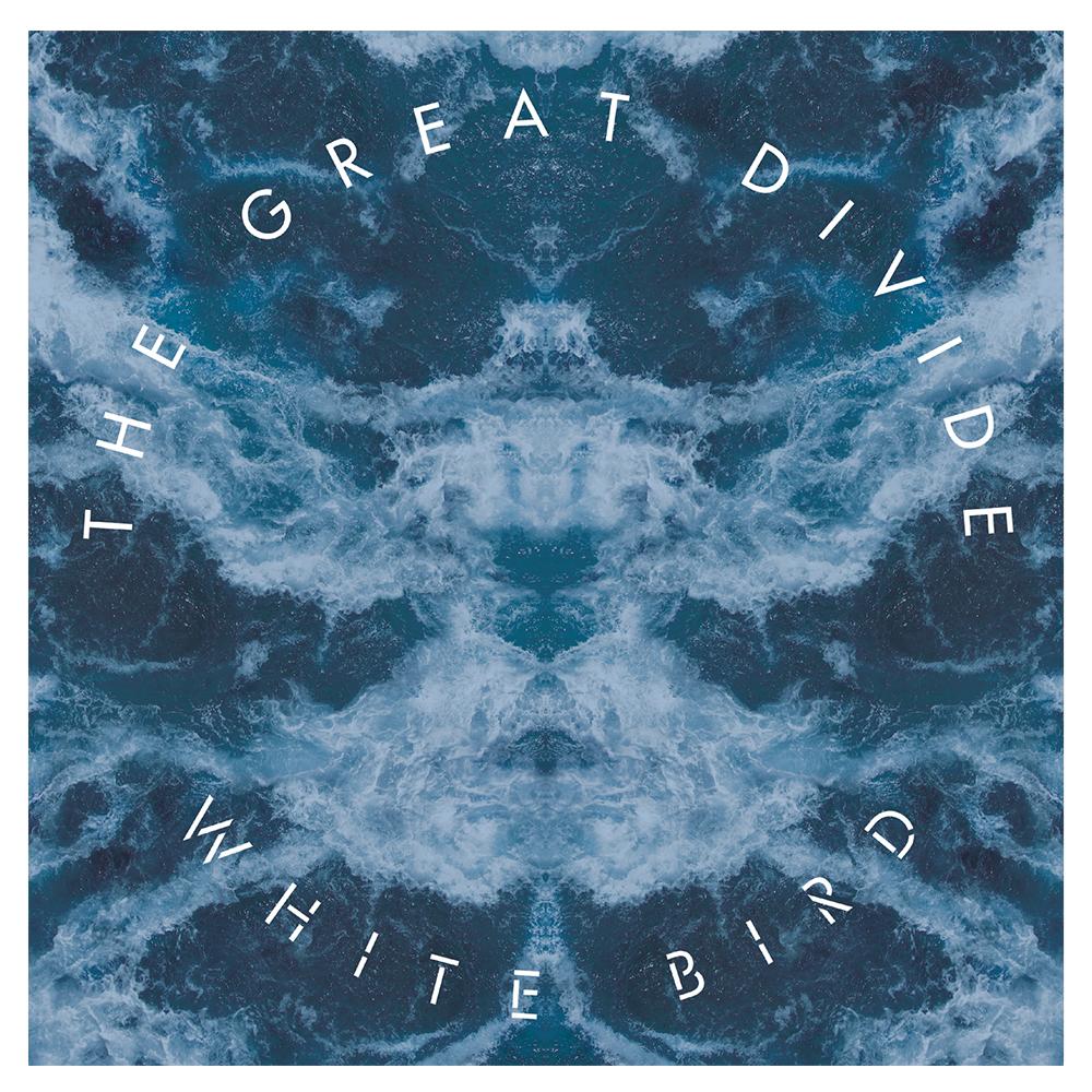 THE GREAT DIVIDE "White Bird"