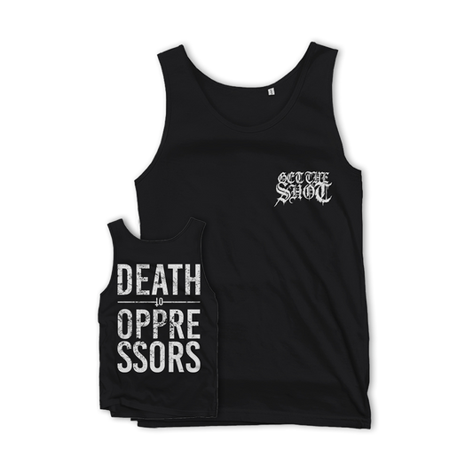 GET THE SHOT "Death To Oppressors" Black Tank Top