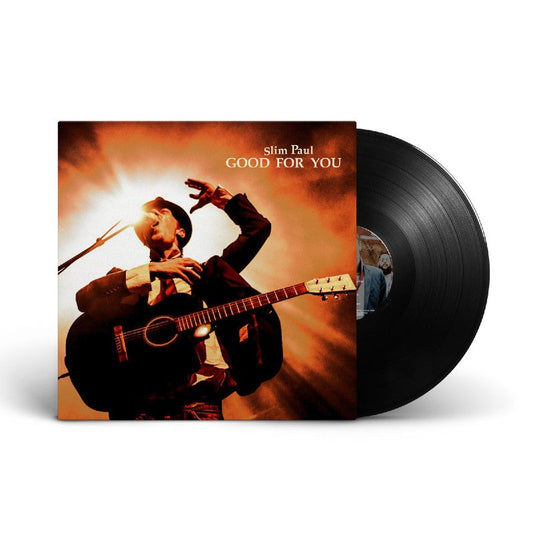 Slim Paul Vinyl Good For You